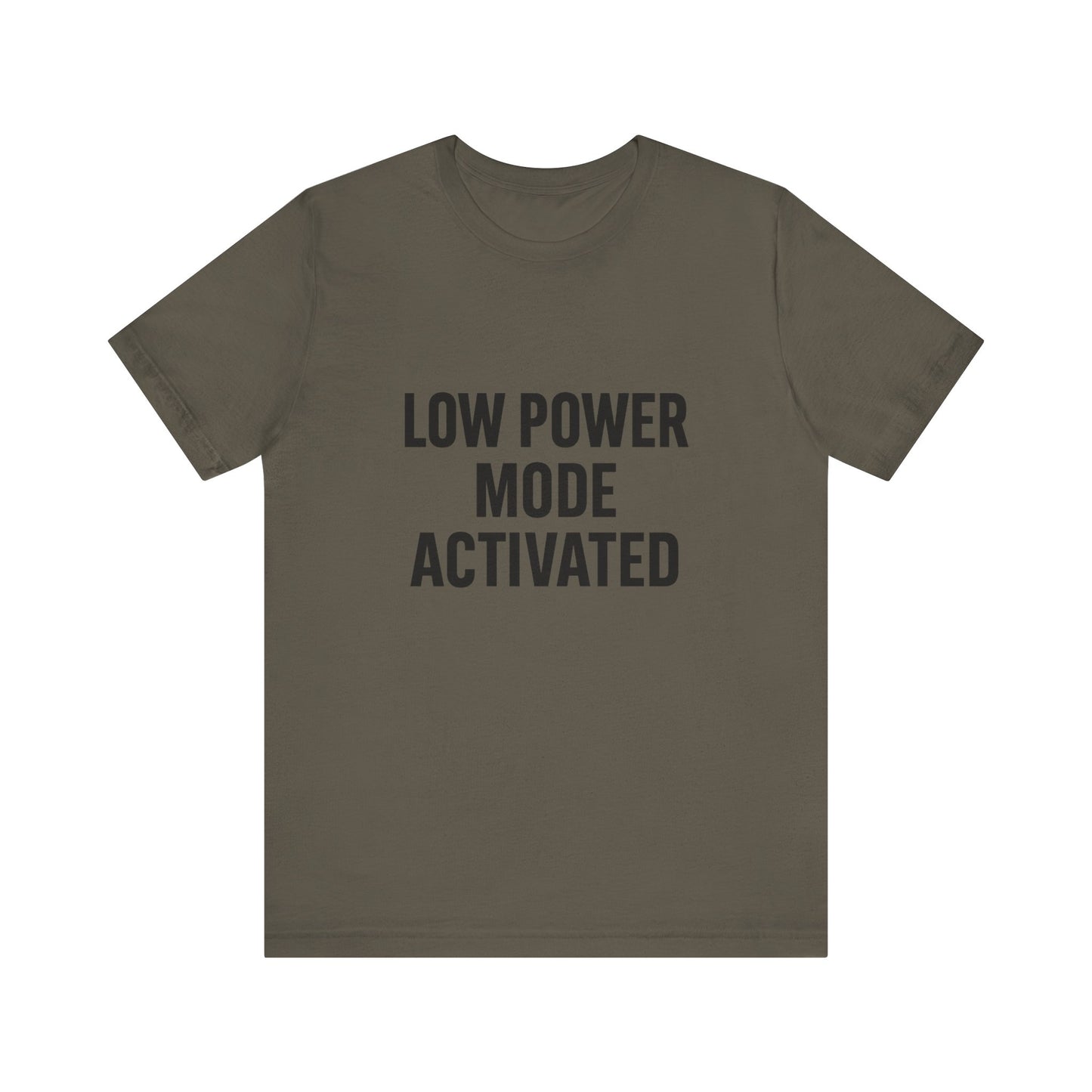 Low Battery Mode Activated Unisex Jersey Short Sleeve Tee T-shirt