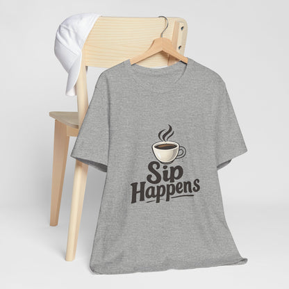 Sip Happens Coffee Cup Unisex Jersey Short Sleeve Tee T-shirt