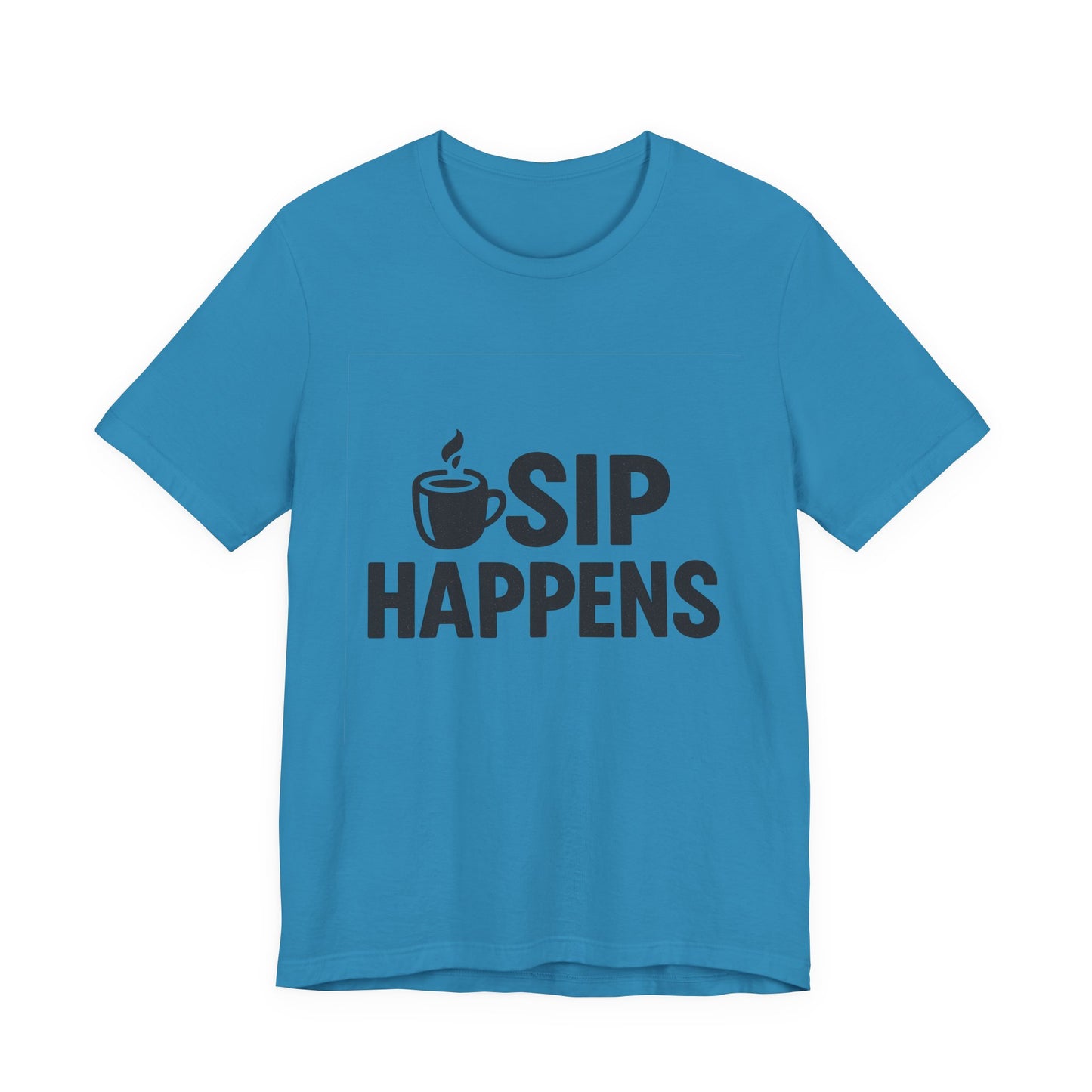 Sip Happens Minimal Edition Unisex Jersey Short Sleeve Tee T-shirt