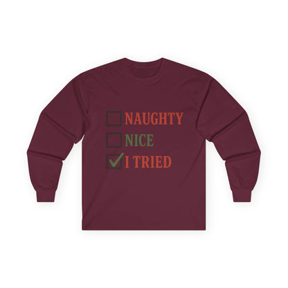 Naughty or Nice Christmas Unisex Ultra Cotton Long Sleeve Tee T-shirt
