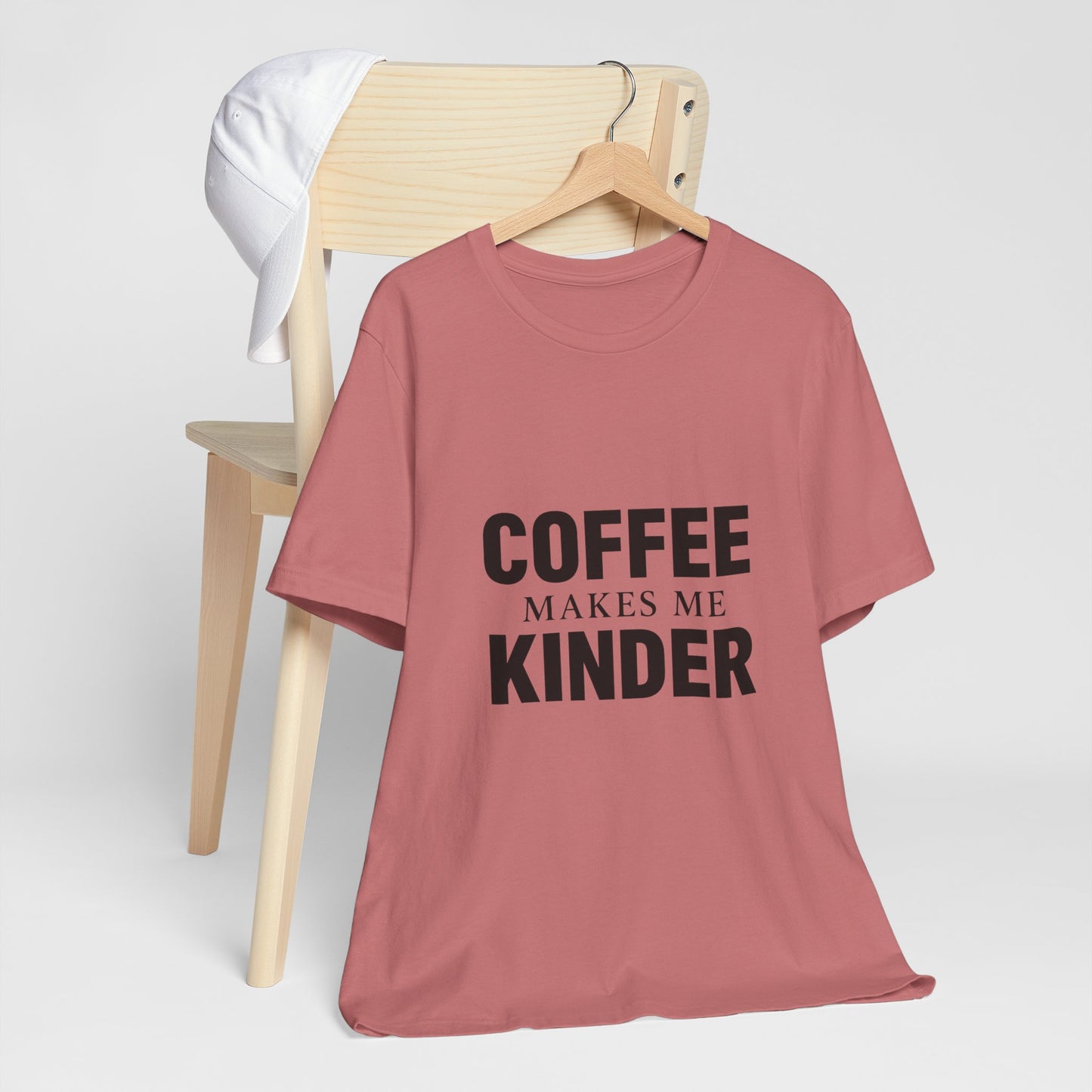 Coffee Makes Me Kinder Unisex Jersey Short Sleeve Tee T-shirt