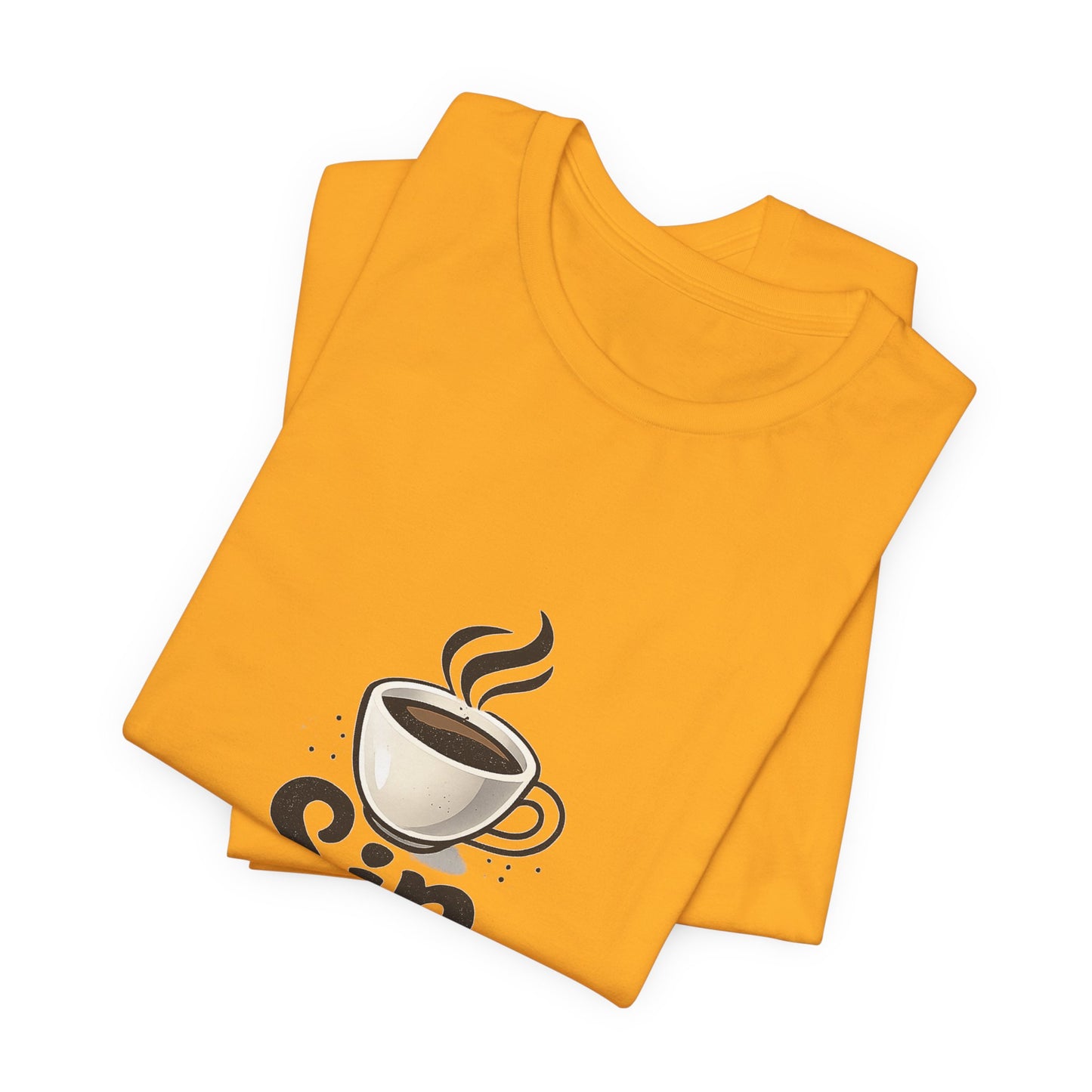 Sip Happens Coffee Cup Unisex Jersey Short Sleeve Tee T-shirt