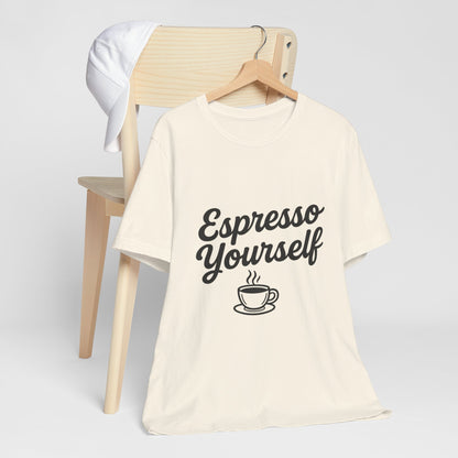 Espresso Yourself Coffee Cup Illustrated Unisex Jersey Short Sleeve Tee T-shirt