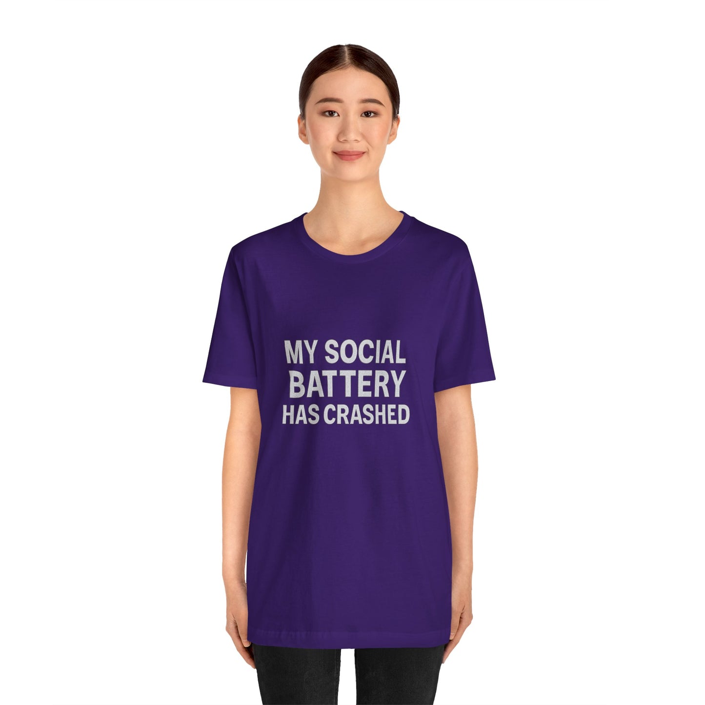 My Social Battery Has Crushed Unisex Jersey Short Sleeve Tee T-shirt