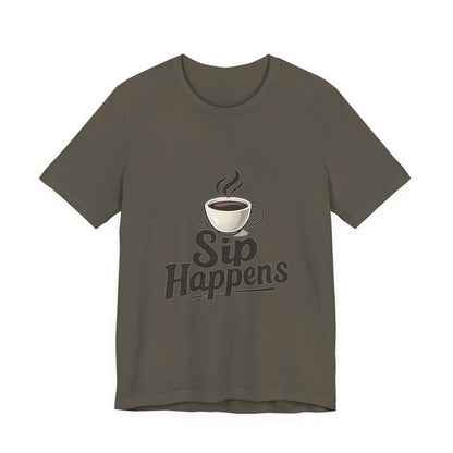 Sip Happens Coffee Cup Unisex Jersey Short Sleeve Tee T-shirt