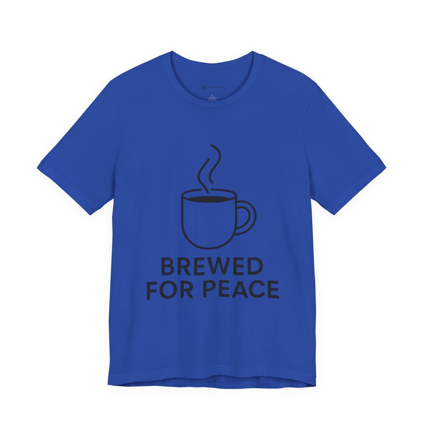 Brewed For Peace Coffee Humor Unisex Jersey Short Sleeve Tee T-shirt