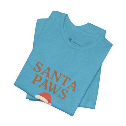 Santa Paws Is Coming To Town Christmas Unisex Jersey Short Sleeve Tee T-shirt
