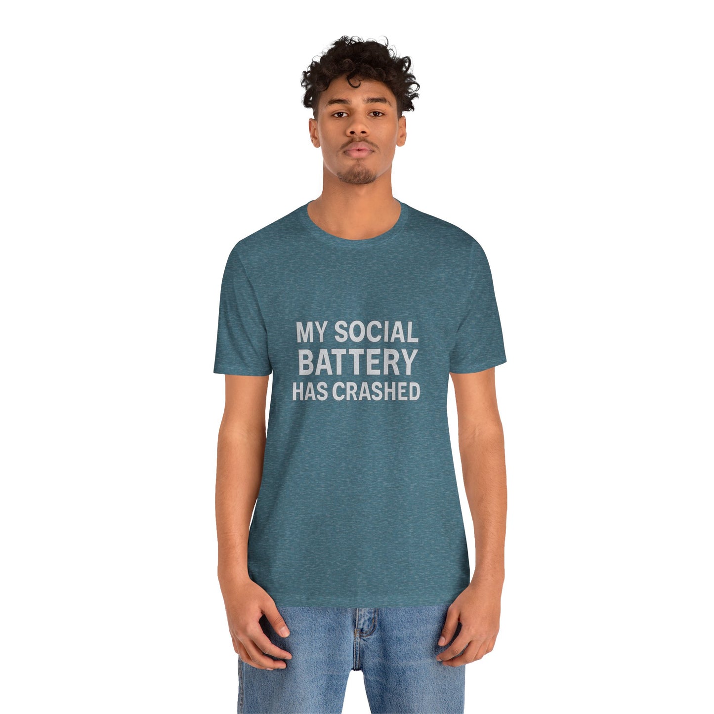 My Social Battery Has Crushed Unisex Jersey Short Sleeve Tee T-shirt