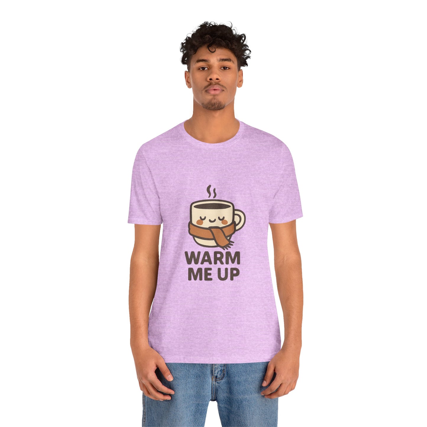 Warm Me Up Coffee Cup Unisex Jersey Short Sleeve Tee T-shirt