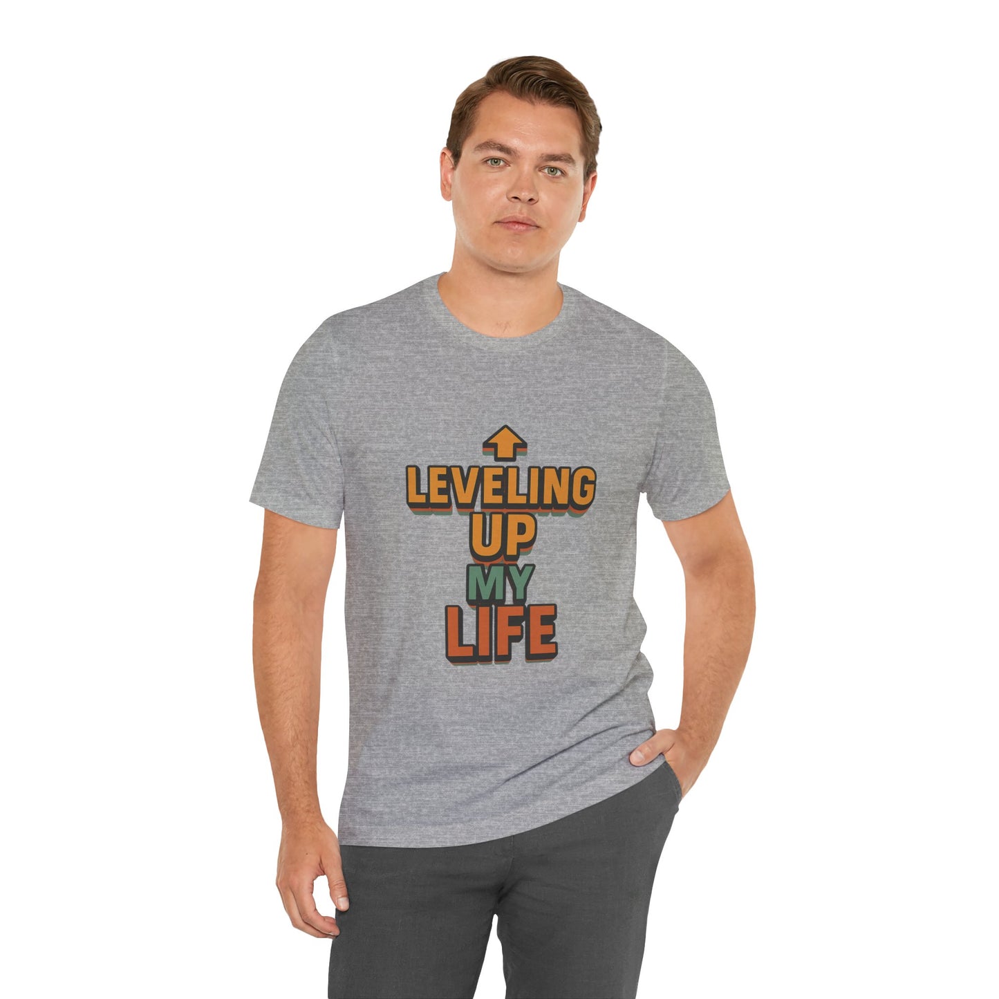Leveling Up My Life Unisex Jersey Short Sleeve Tee T-shirt