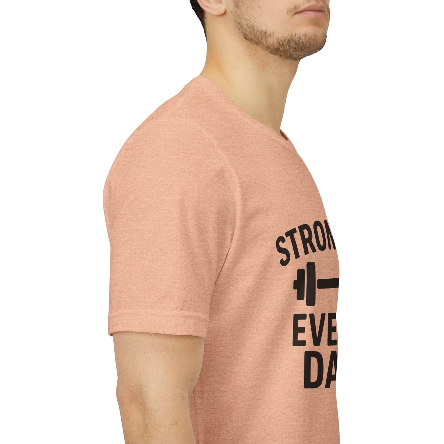 Stronger Every Day Unisex Jersey Short Sleeve Tee T-shirt
