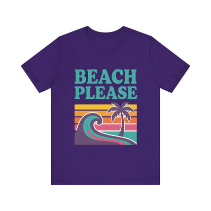 Beach Please Palm Trees Unisex Short Sleeve Tee T-shirt