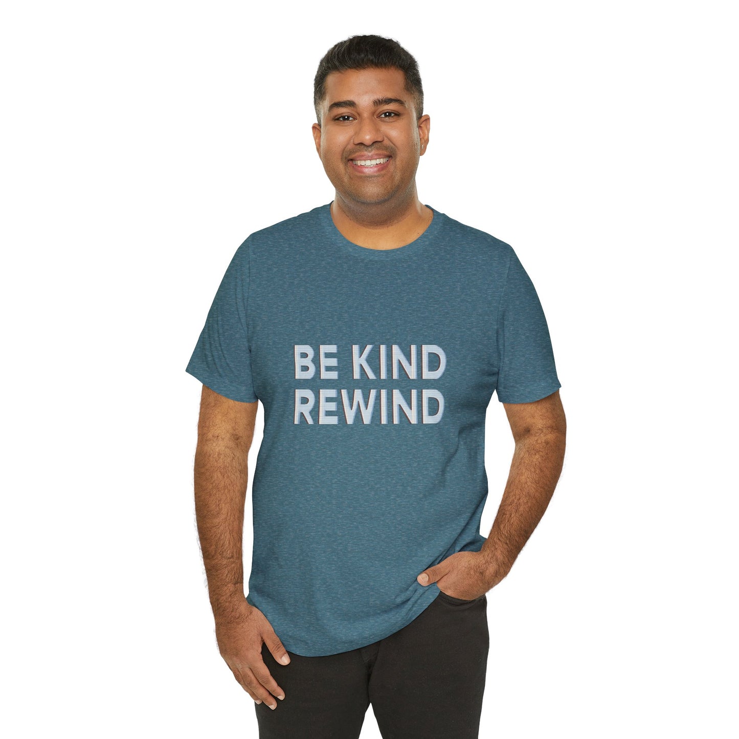 Be Kind Rewind Unisex Jersey Short Sleeve Tee T-shirt