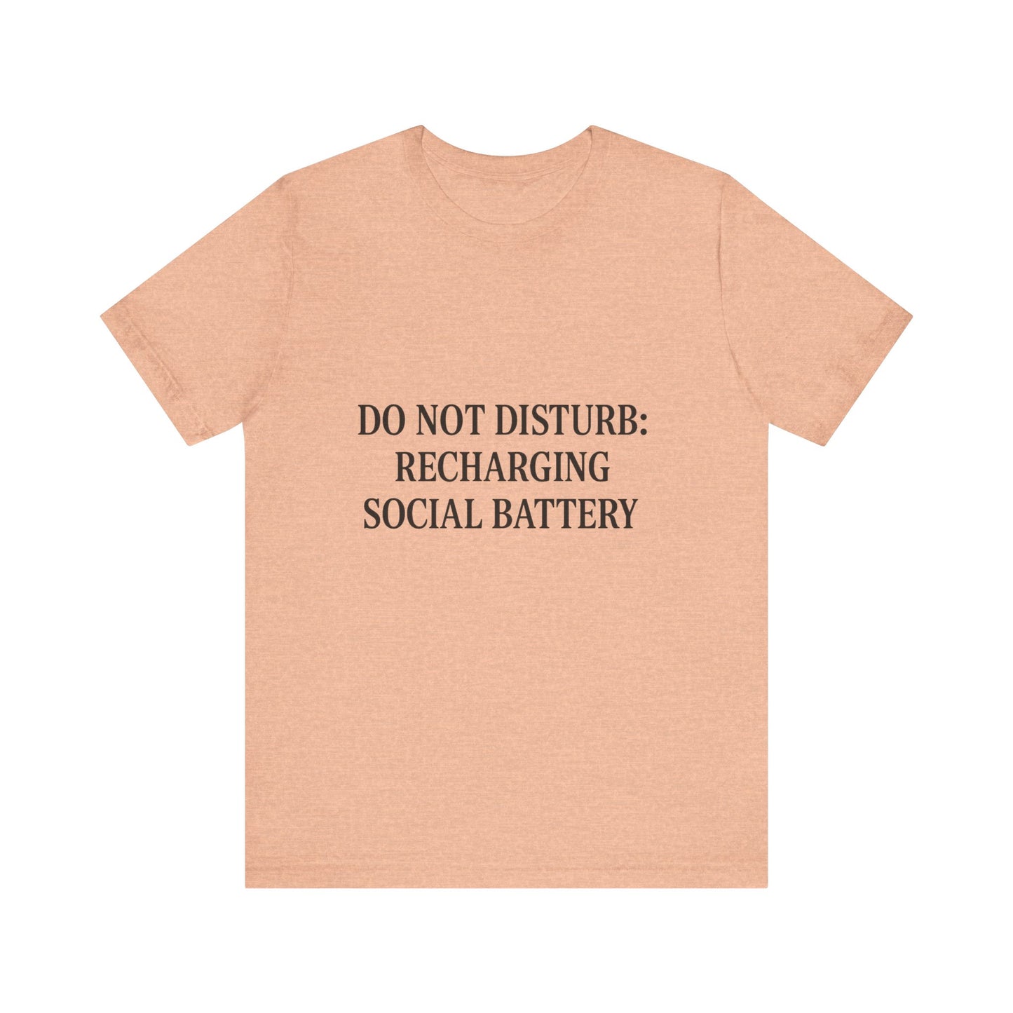Do Not Disturb Unisex Jersey Short Sleeve Tee T-shirt