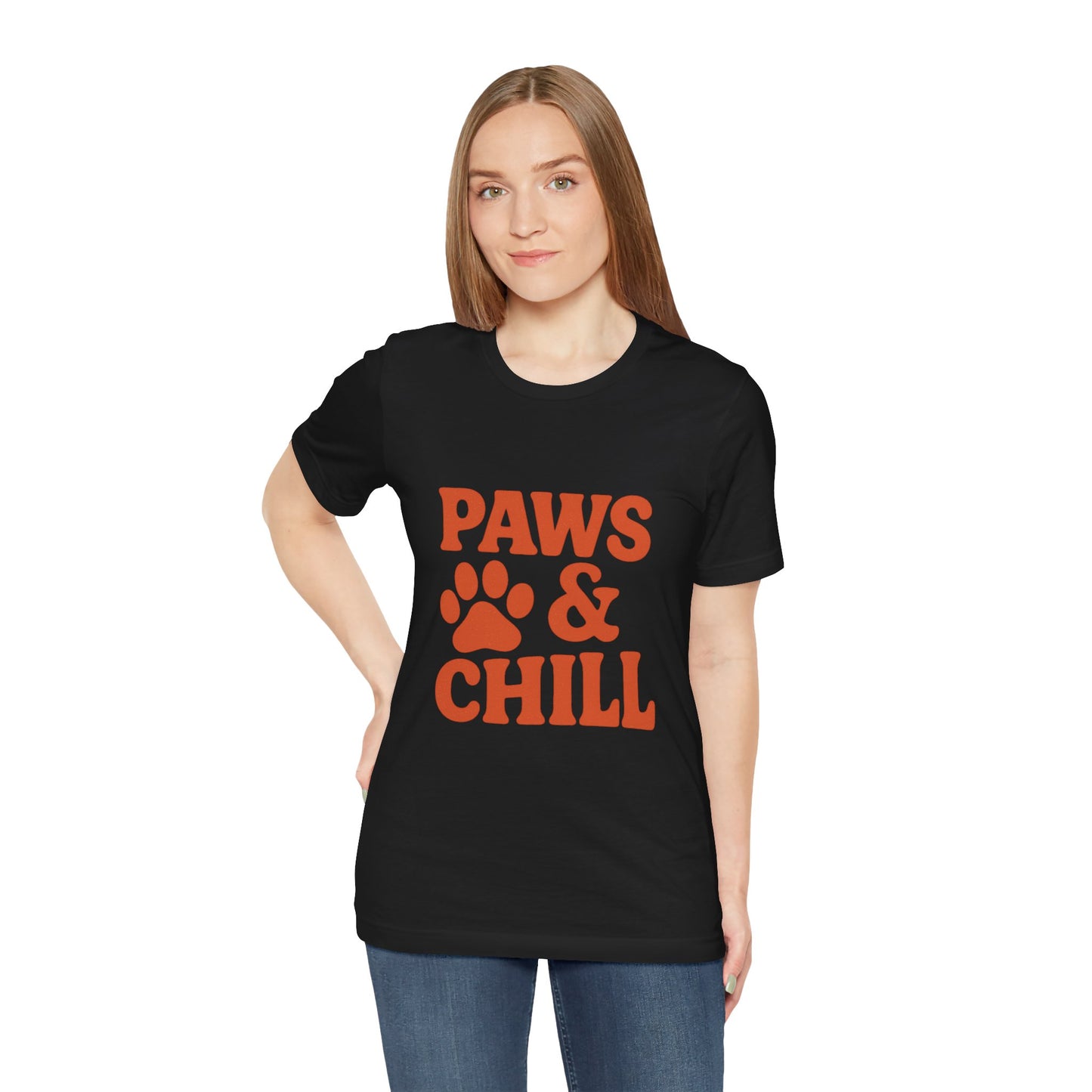 Paws and Chill Pet Lovers Unisex Jersey Short Sleeve Tee T-shirt