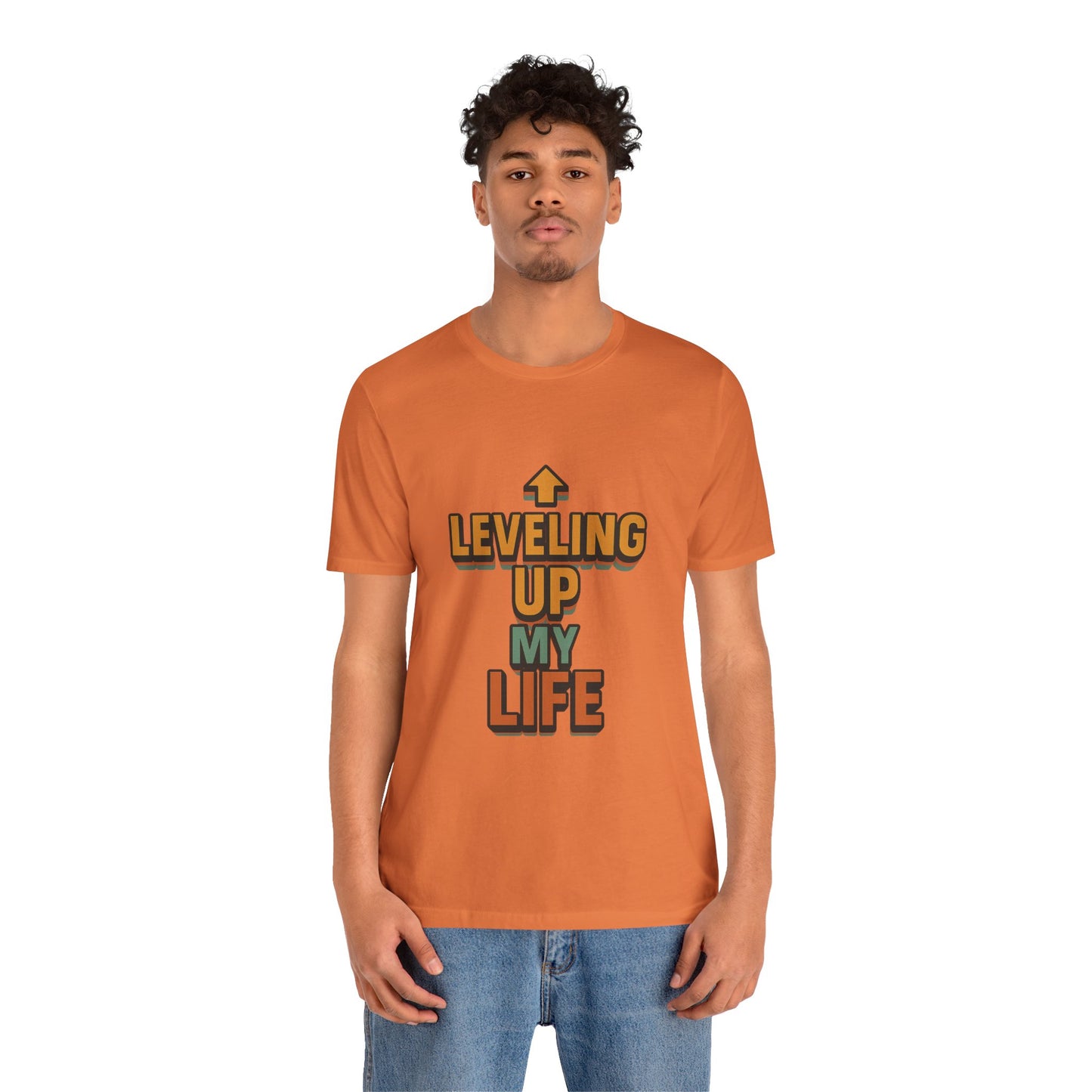 Leveling Up My Life Unisex Jersey Short Sleeve Tee T-shirt