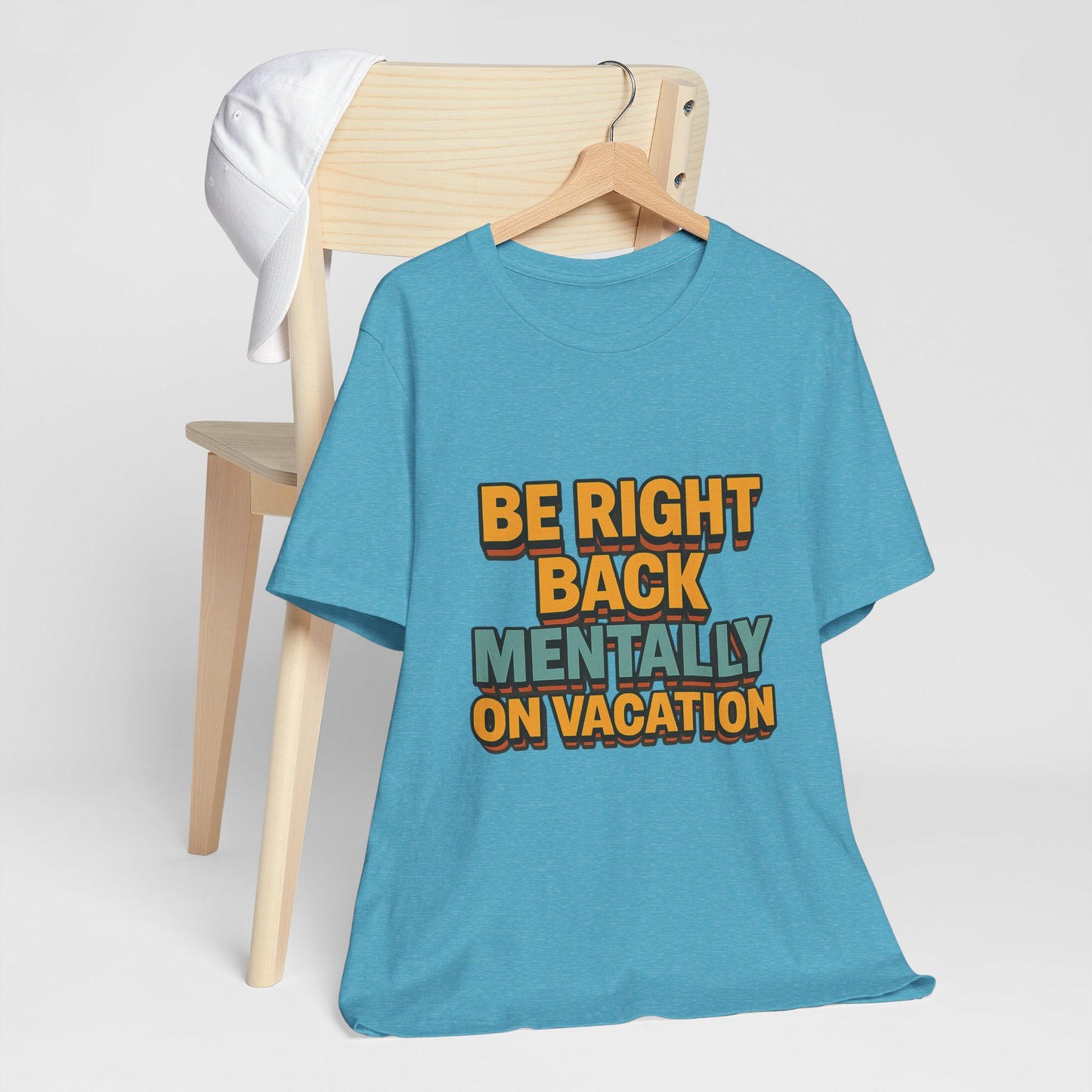 Mentally On Vacation Unisex Jersey Short Sleeve Tee T-shirt