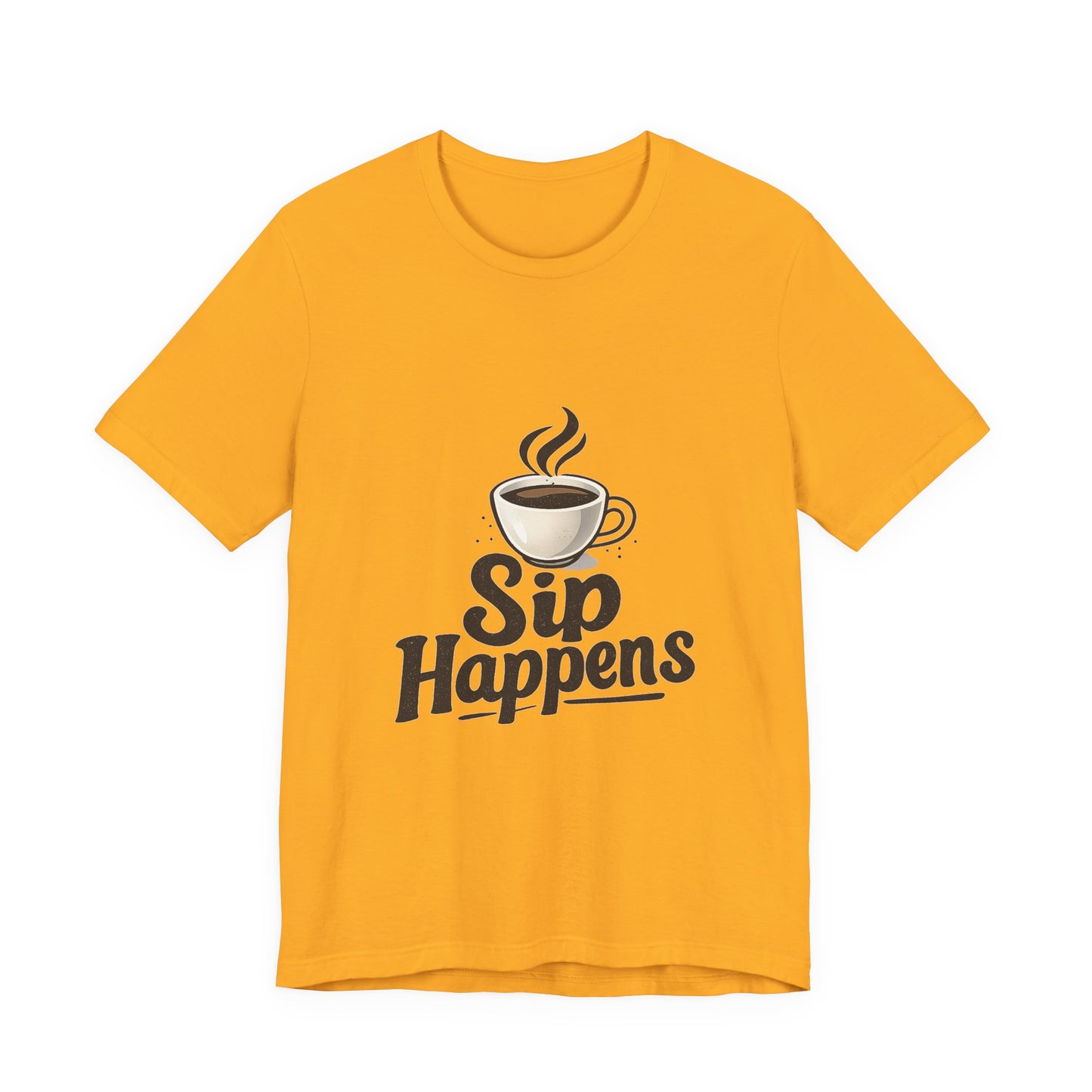 Sip Happens Coffee Cup Unisex Jersey Short Sleeve Tee T-shirt