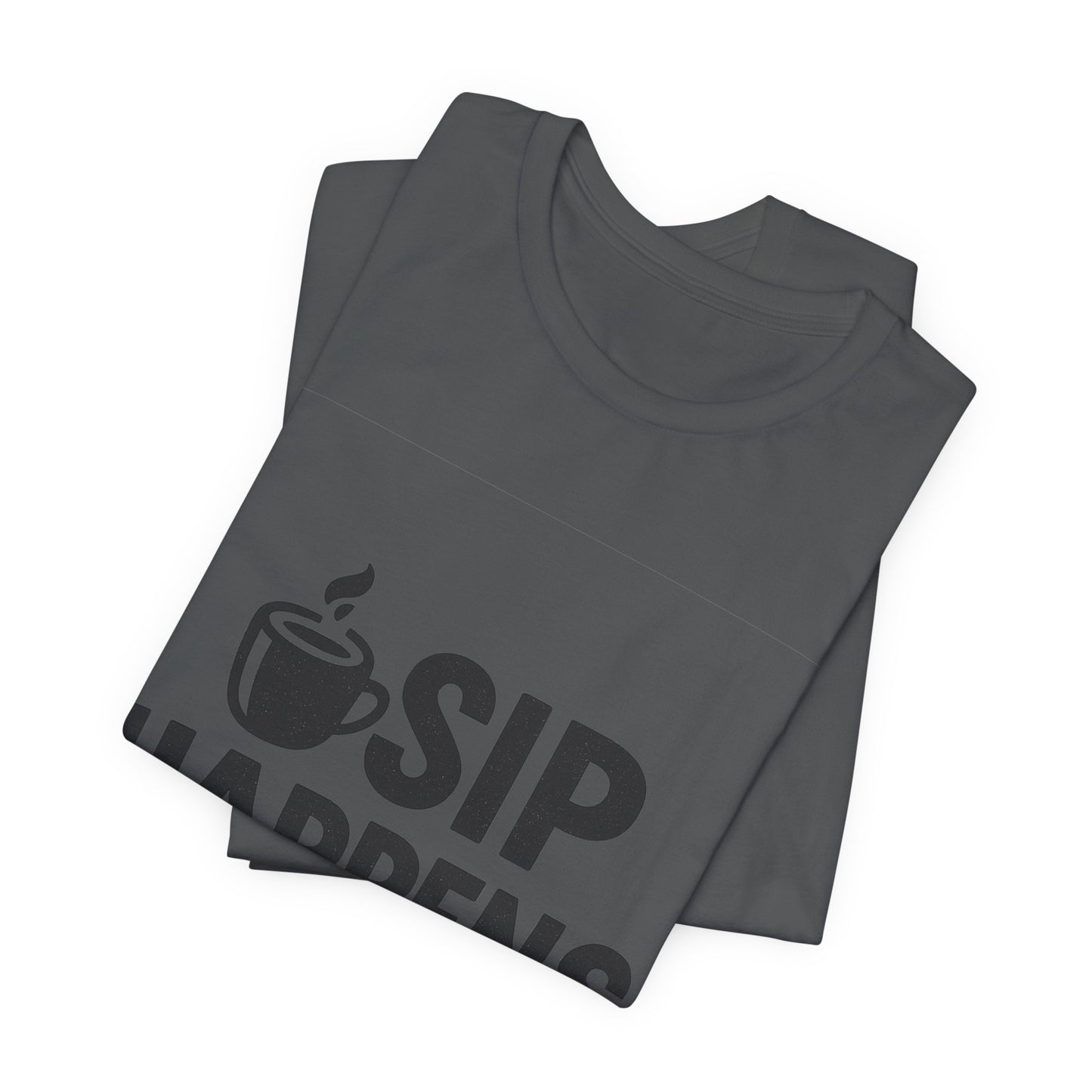 Sip Happens Minimal Edition Unisex Jersey Short Sleeve Tee T-shirt