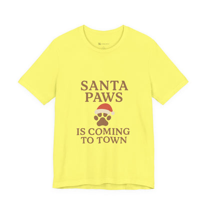 Santa Paws Is Coming To Town Christmas Unisex Jersey Short Sleeve Tee T-shirt