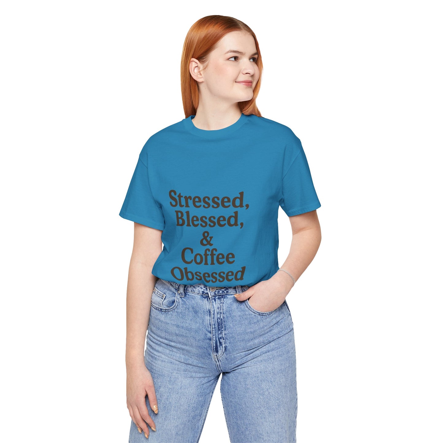 Stressed Blessed & Coffee Obsessed Unisex Jersey Short Sleeve Tee T-shirt