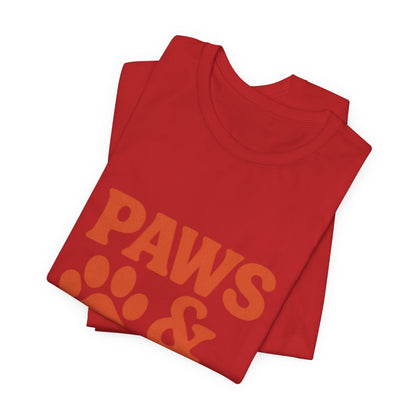 Paws and Chill Pet Lovers Unisex Jersey Short Sleeve Tee T-shirt