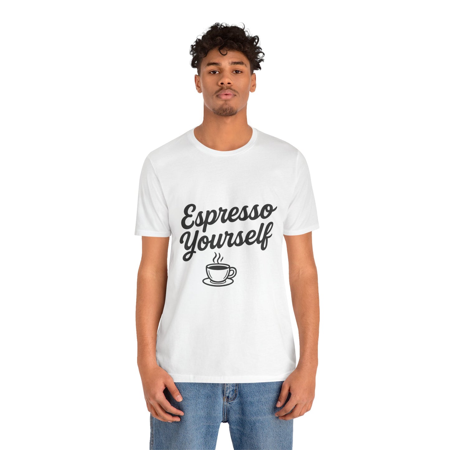 Espresso Yourself Coffee Cup Illustrated Unisex Jersey Short Sleeve Tee T-shirt