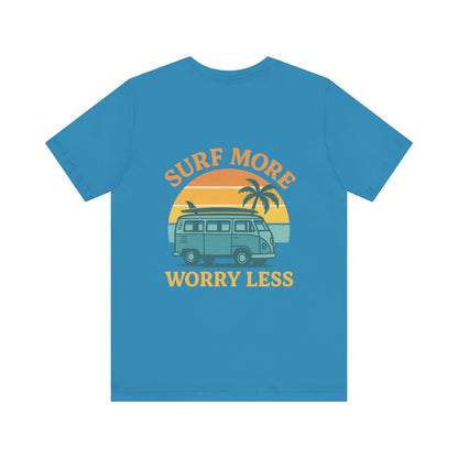 Logo Surf More Worry Less Back Side Design Unisex Jersey Short Sleeve Tee T-shirt