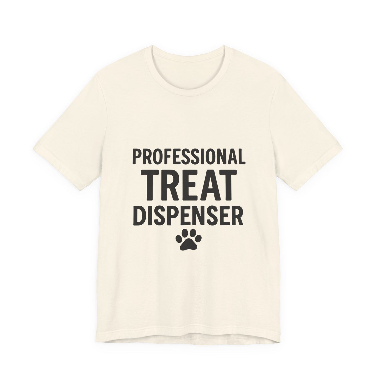 Professional Treat Dispenser Unisex Jersey Short Sleeve Tee T-shirt