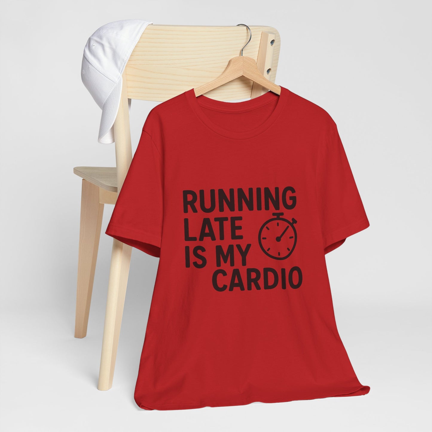 Running Late Is My Cardio Unisex Jersey Short Sleeve Tee T-shirt