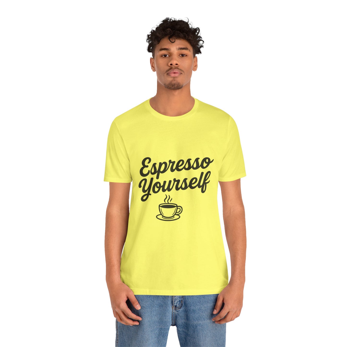 Espresso Yourself Coffee Cup Illustrated Unisex Jersey Short Sleeve Tee T-shirt