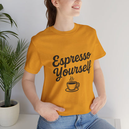 Espresso Yourself Coffee Cup Illustrated Unisex Jersey Short Sleeve Tee T-shirt