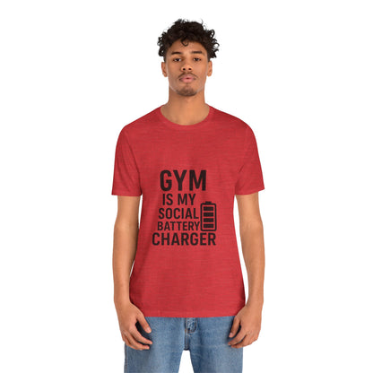 Gym Is My Social Battery Bar Unisex Jersey Short Sleeve Tee T-shirt