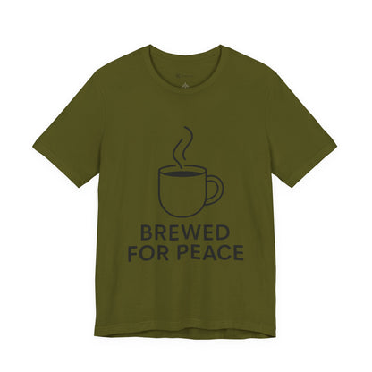 Brewed For Peace Coffee Humor Unisex Jersey Short Sleeve Tee T-shirt