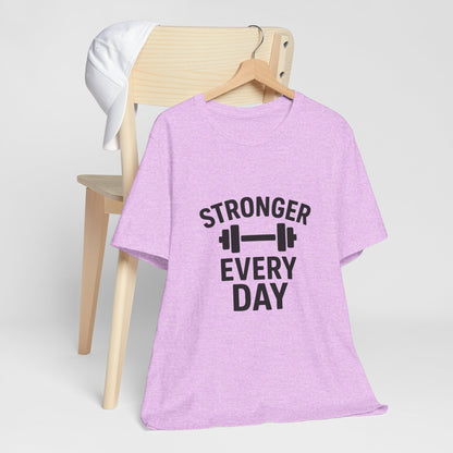 Stronger Every Day Unisex Jersey Short Sleeve Tee T-shirt