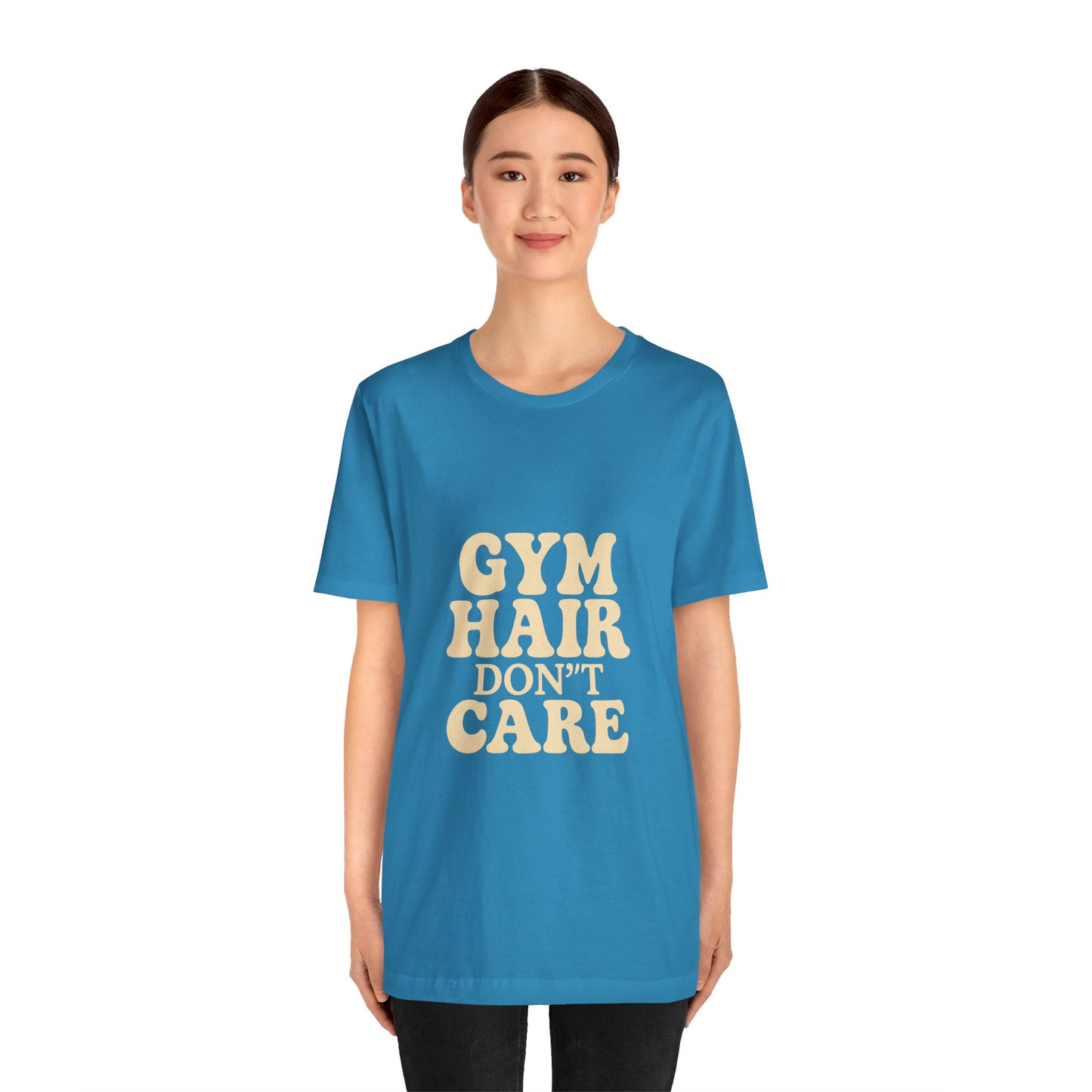 Gym Hair Don't Care Unisex Jersey Short Sleeve Tee T-shirt