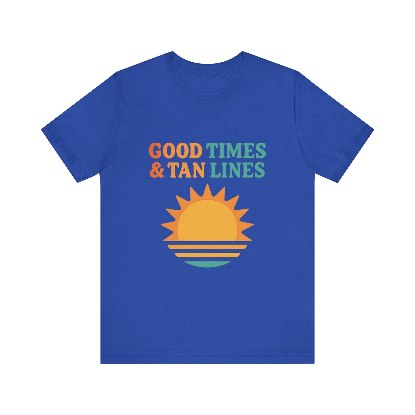 Good Times, Tan Lines Summer Unisex Jersey Short Sleeve Tee T-shirt