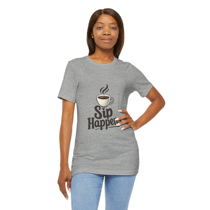Sip Happens Coffee Cup Unisex Jersey Short Sleeve Tee T-shirt