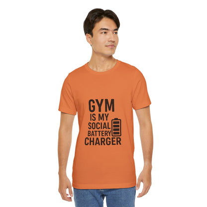 Gym Is My Social Battery Bar Unisex Jersey Short Sleeve Tee T-shirt