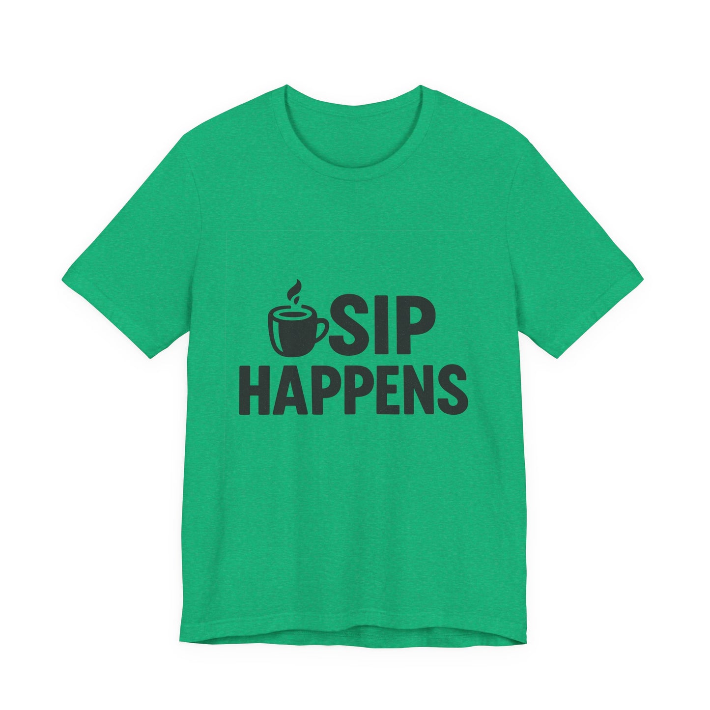 Sip Happens Minimal Edition Unisex Jersey Short Sleeve Tee T-shirt