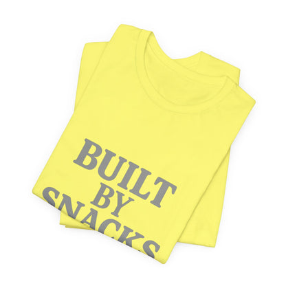 Built By Snacks And Squats Gym Humor Unisex Jersey Short Sleeve Tee T-shirt