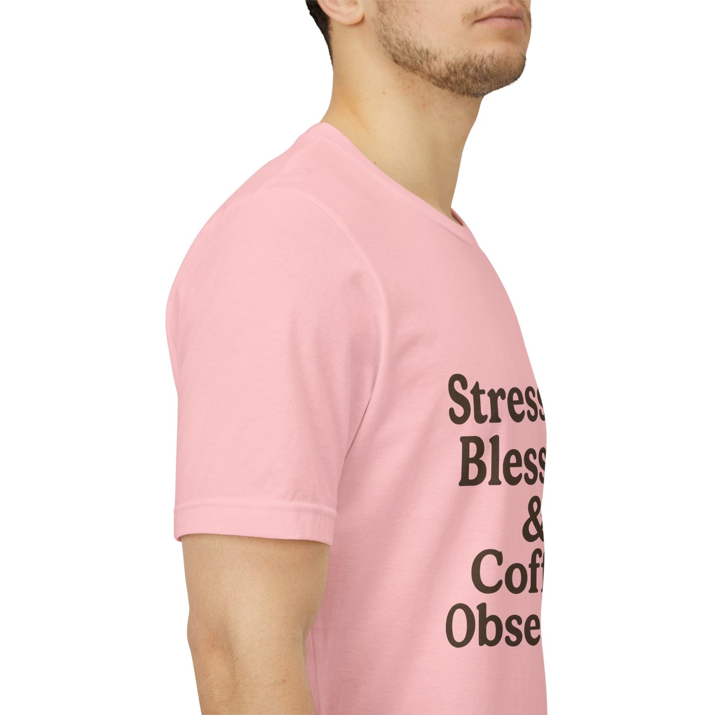 Stressed Blessed & Coffee Obsessed Unisex Jersey Short Sleeve Tee T-shirt