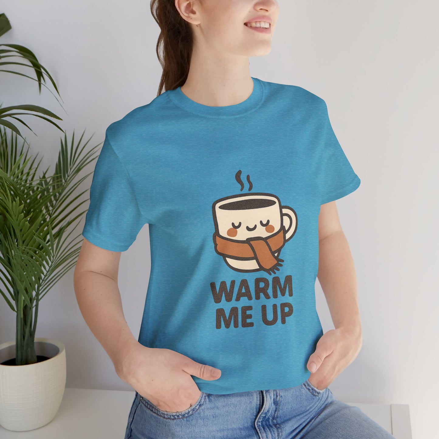 Warm Me Up Coffee Cup Unisex Jersey Short Sleeve Tee T-shirt