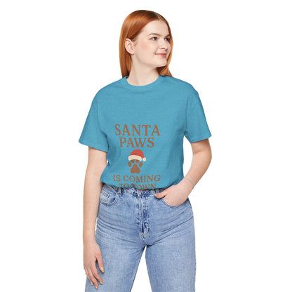Santa Paws Is Coming To Town Christmas Unisex Jersey Short Sleeve Tee T-shirt