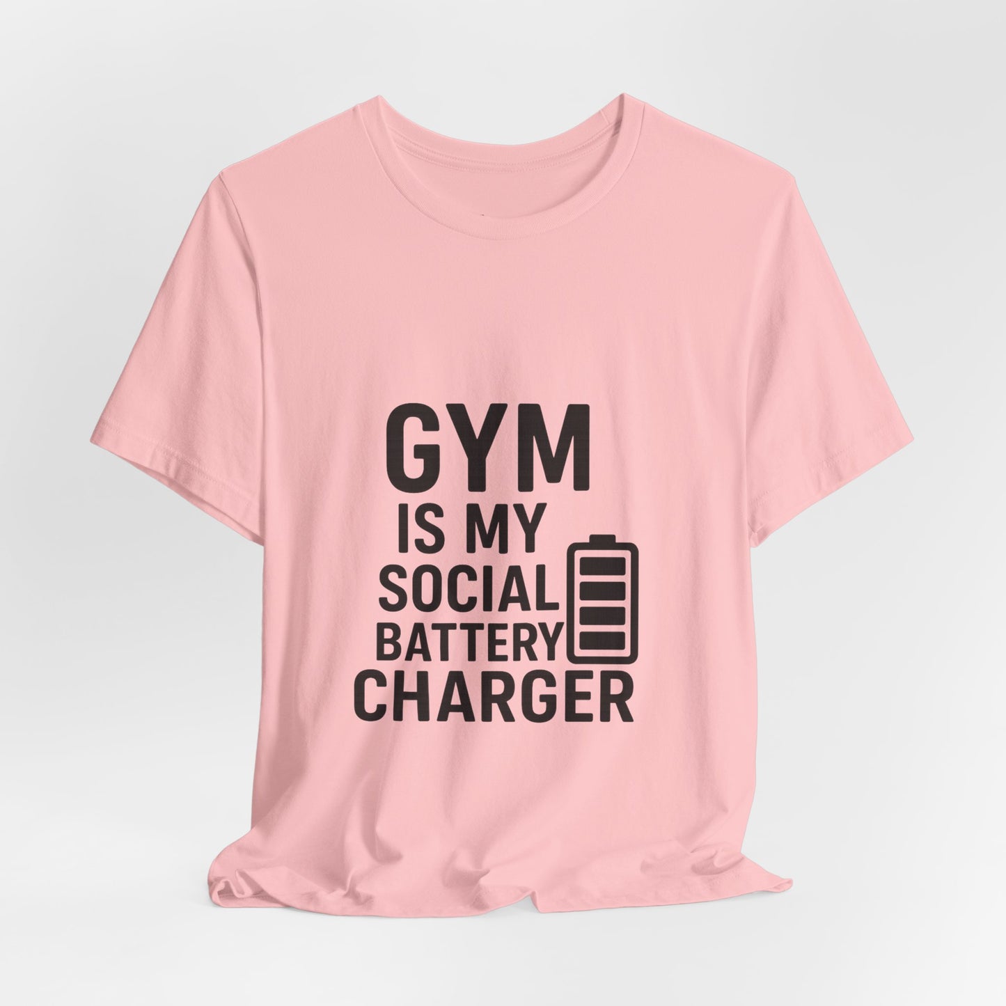 Gym Is My Social Battery Bar Unisex Jersey Short Sleeve Tee T-shirt
